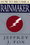 How to Become a Rainmaker@